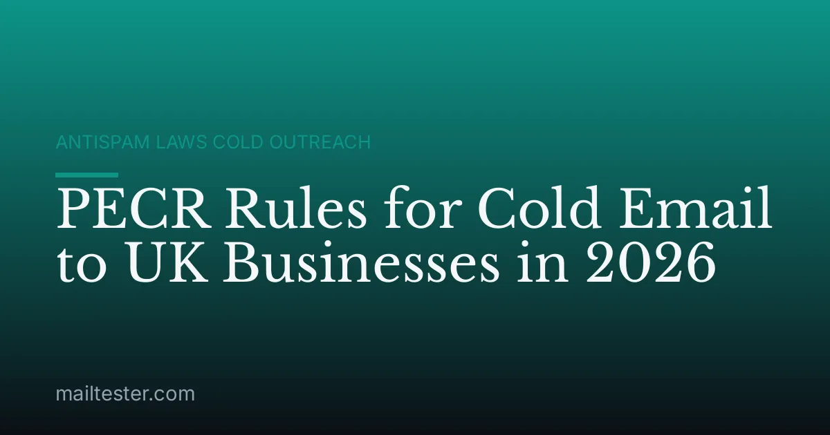 PECR Rules for Cold Email to UK Businesses in 2026