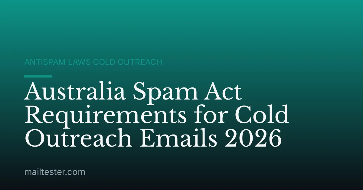 Australia Spam Act Requirements for Cold Outreach Emails 2026