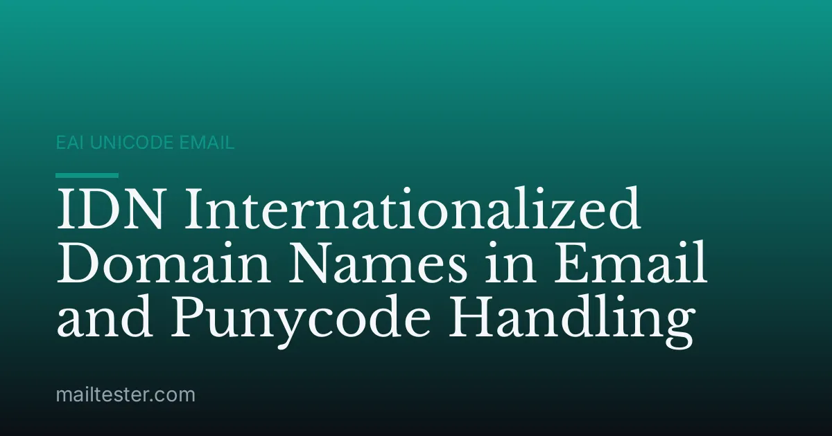 IDN Internationalized Domain Names in Email and Punycode Handling