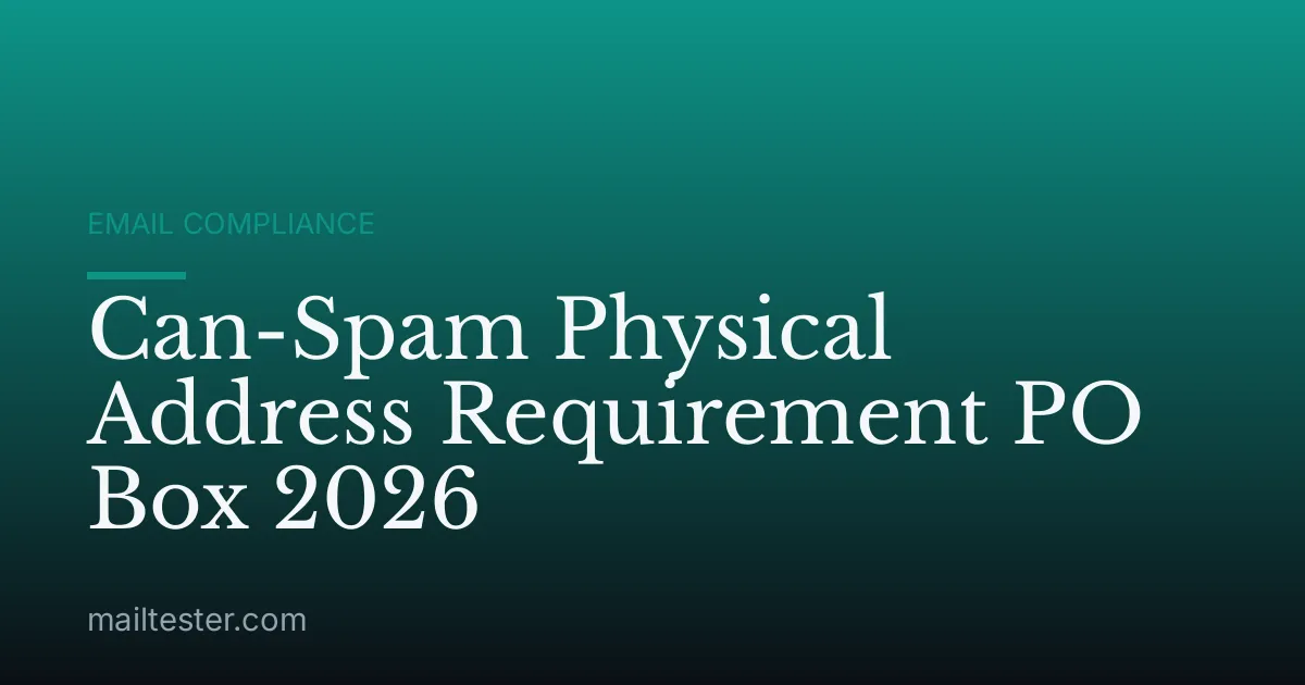 Can-Spam Physical Address Requirement PO Box 2026