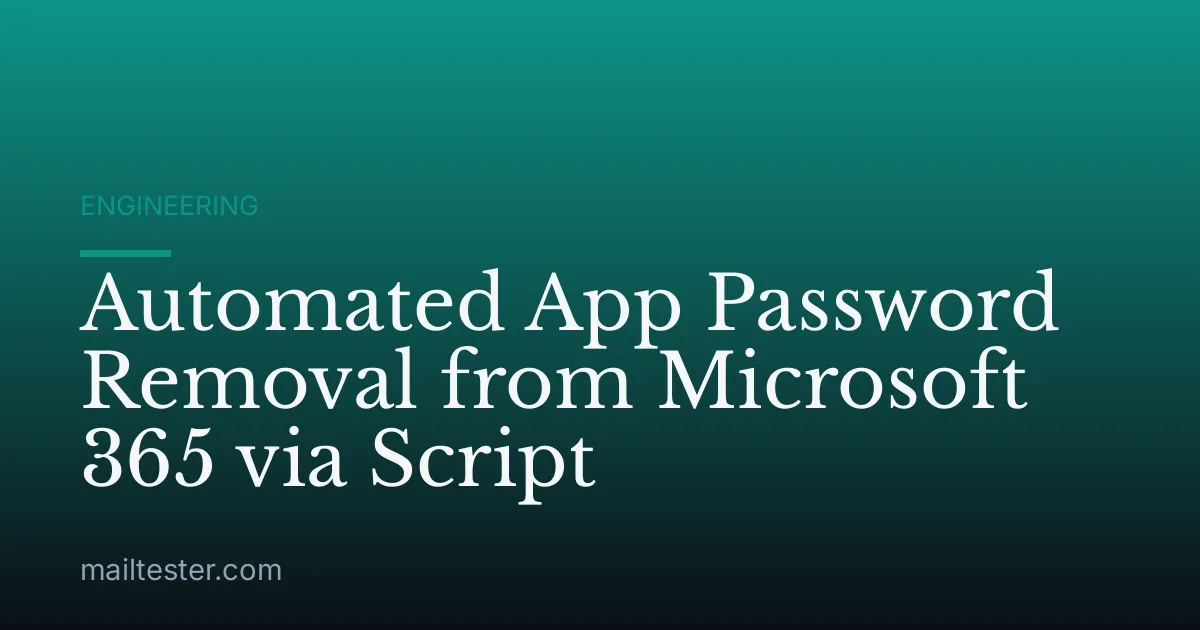 Automated App Password Removal from Microsoft 365 via Script