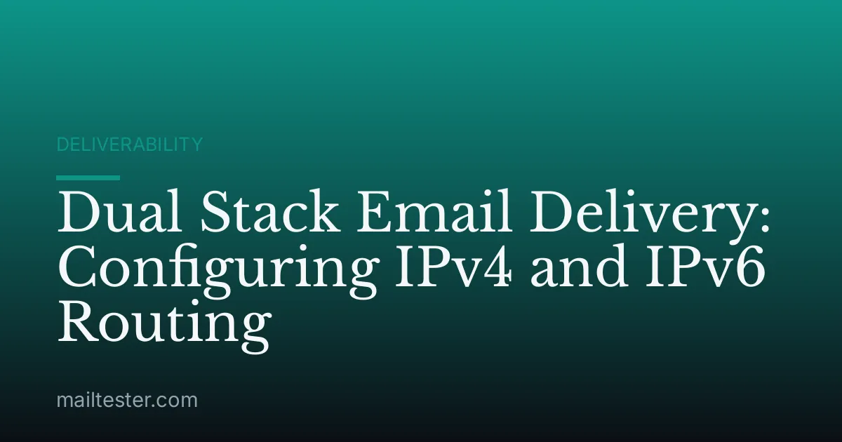 Dual Stack Email Delivery: Configuring IPv4 and IPv6 Routing