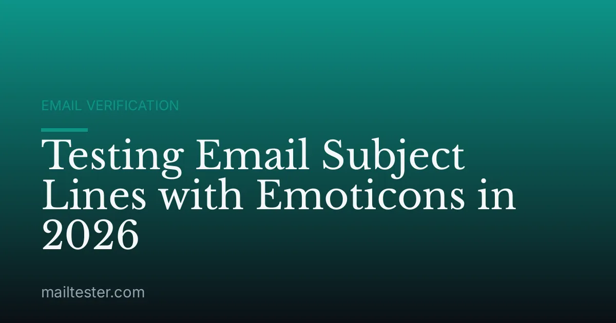 Testing Email Subject Lines with Emoticons in 2026