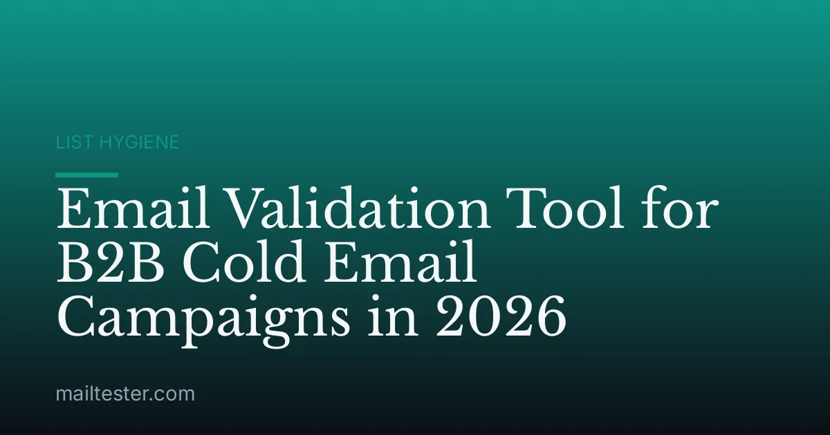 Email Validation Tool for B2B Cold Email Campaigns in 2026