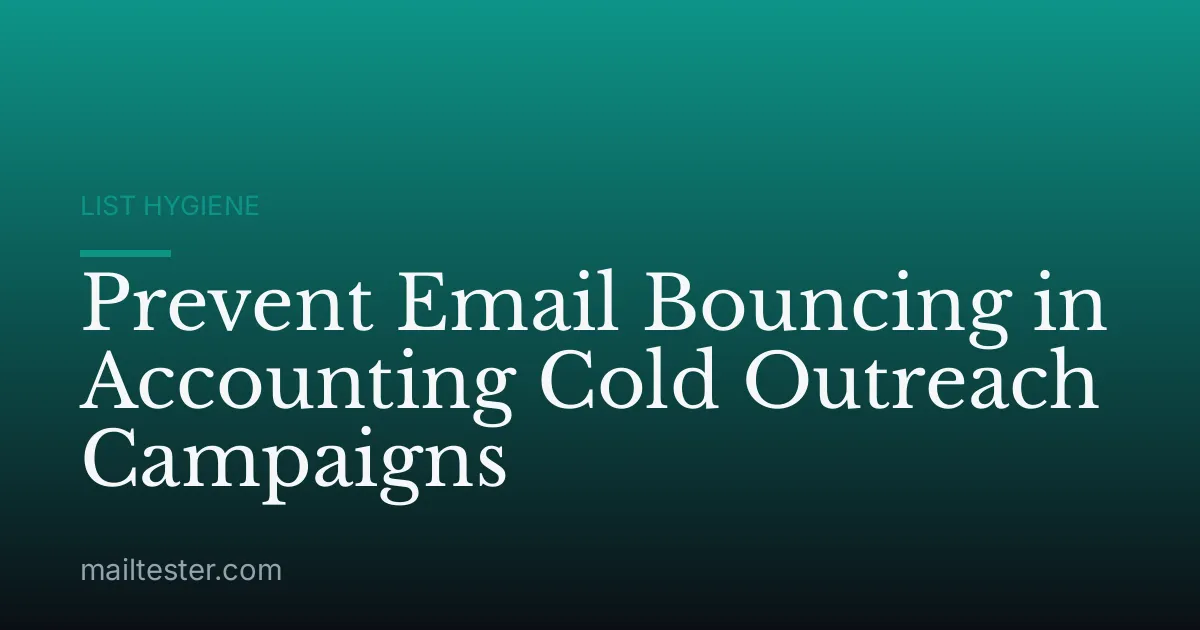 Prevent Email Bouncing in Accounting Cold Outreach Campaigns