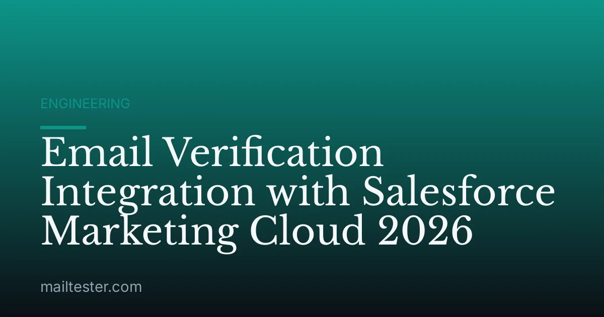 Email Verification Integration with Salesforce Marketing Cloud 2026