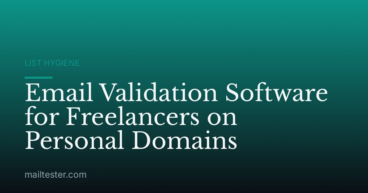 Email Validation Software for Freelancers on Personal Domains