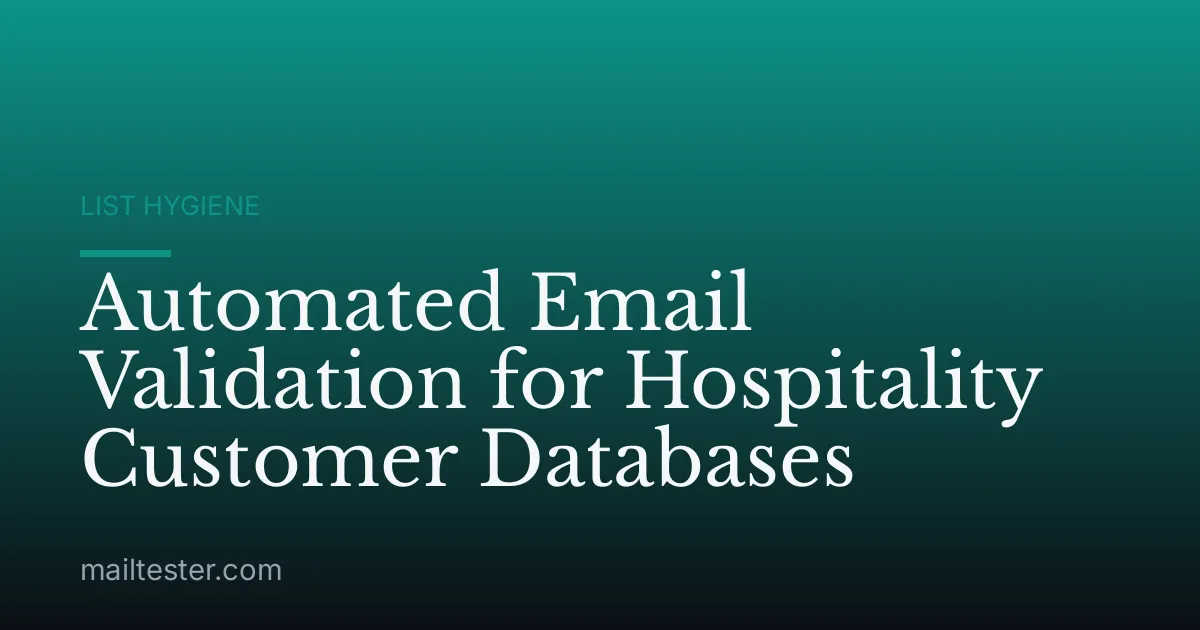 Automated Email Validation for Hospitality Customer Databases