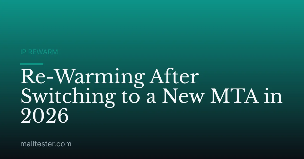 Re-Warming After Switching to a New MTA in 2026
