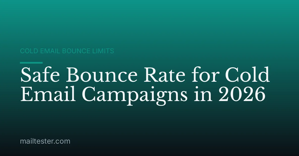 Safe Bounce Rate for Cold Email Campaigns in 2026