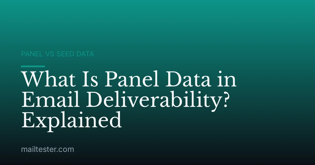 What Is Panel Data in Email Deliverability? Explained