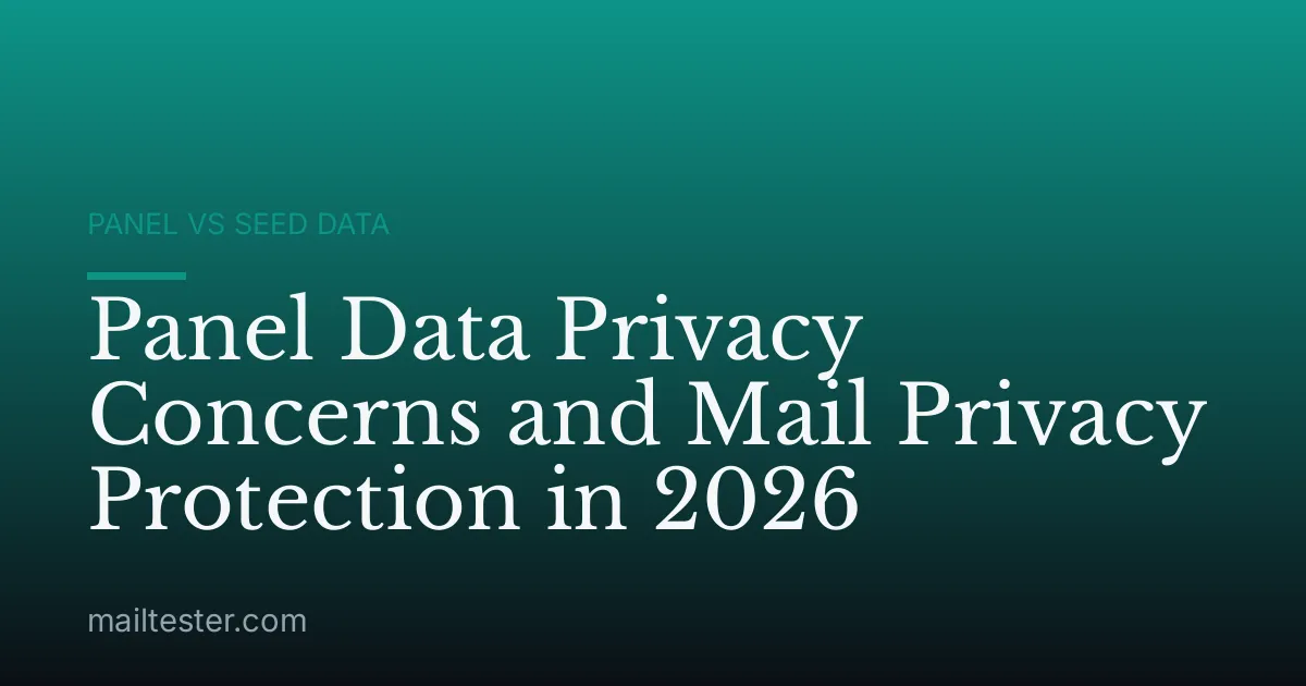 Panel Data Privacy Concerns and Mail Privacy Protection in 2026