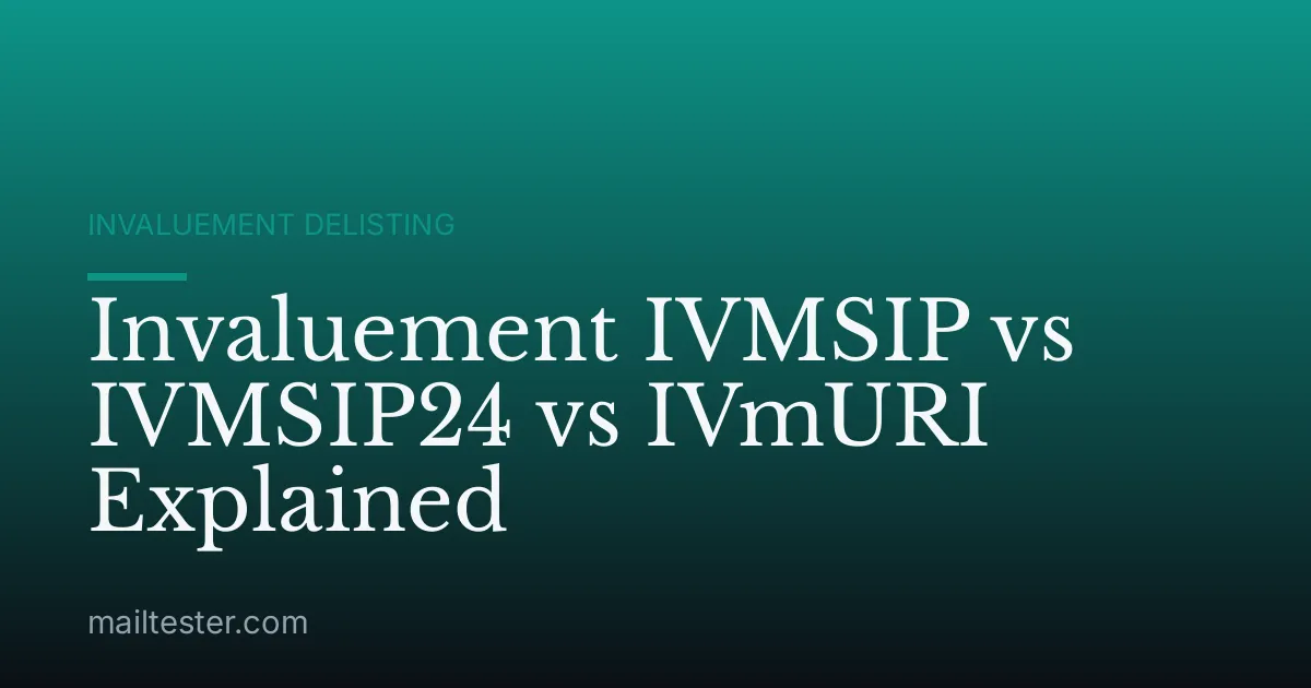 Invaluement IVMSIP vs IVMSIP24 vs IVmURI Explained