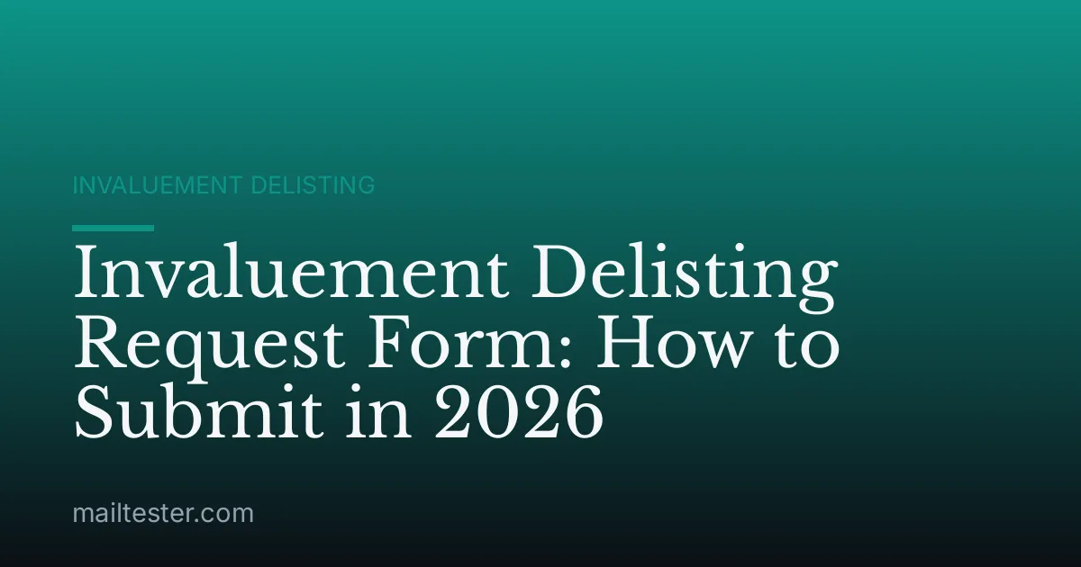 Invaluement Delisting Request Form: How to Submit in 2026