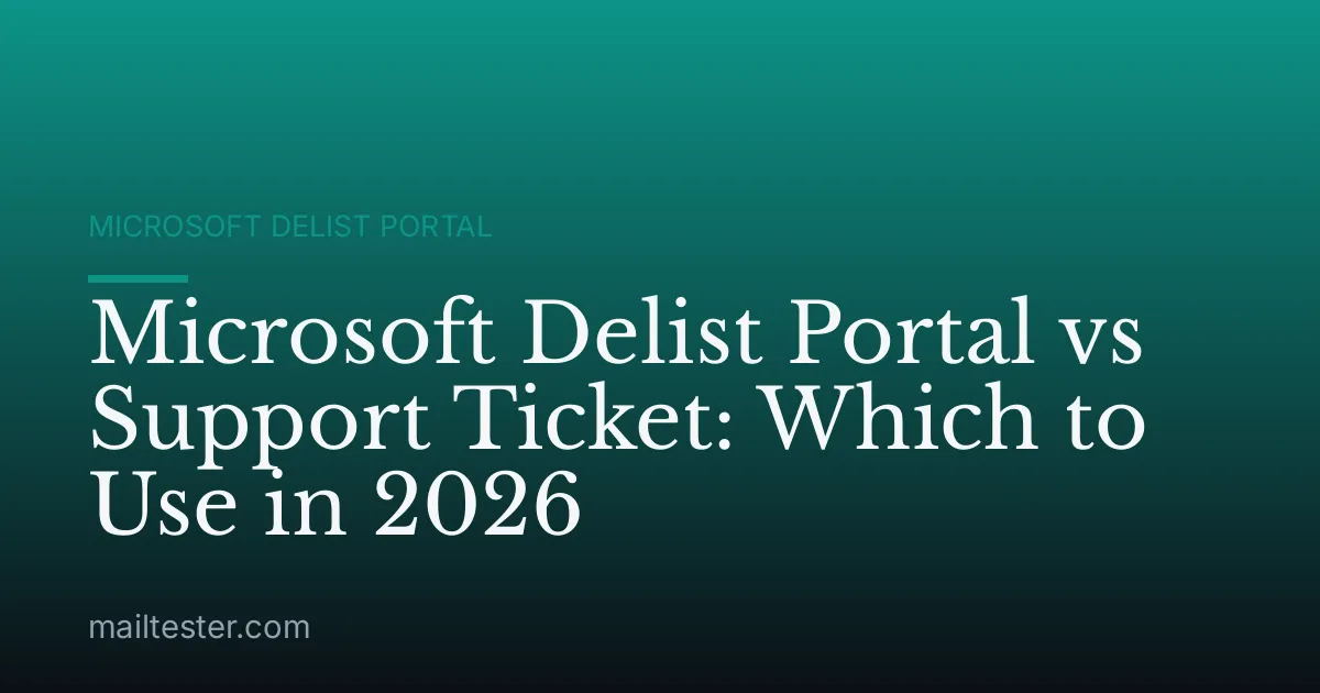 Microsoft Delist Portal vs Support Ticket: Which to Use in 2026