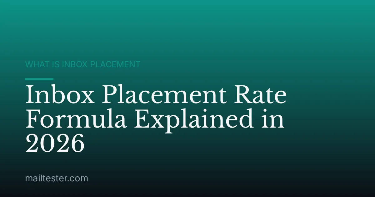 Inbox Placement Rate Formula Explained in 2026