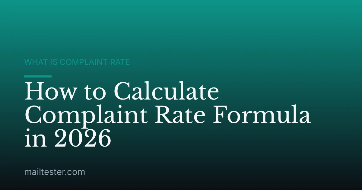 How to Calculate Complaint Rate Formula in 2026