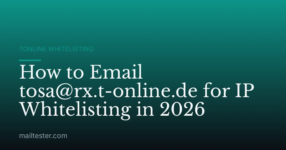 How to Email tosa@rx.t-online.de for IP Whitelisting in 2026