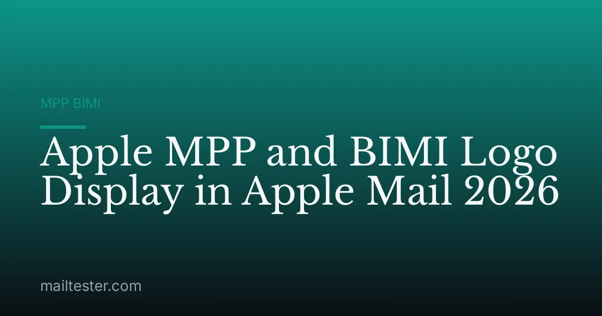 Apple MPP and BIMI Logo Display in Apple Mail 2026