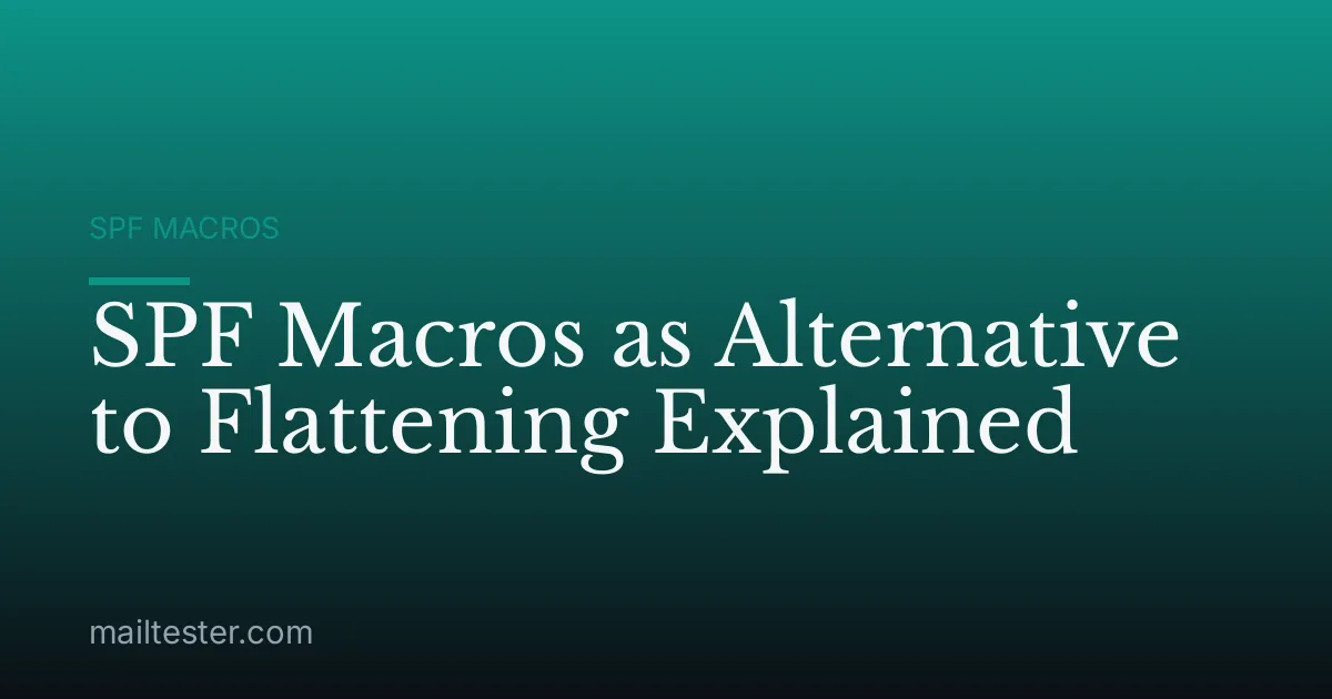 SPF Macros as Alternative to Flattening Explained