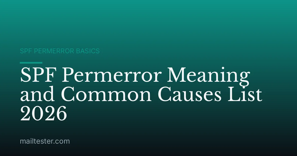 SPF Permerror Meaning and Common Causes List 2026
