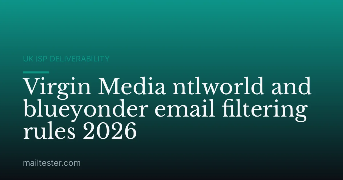 Virgin Media ntlworld and blueyonder email filtering rules 2026