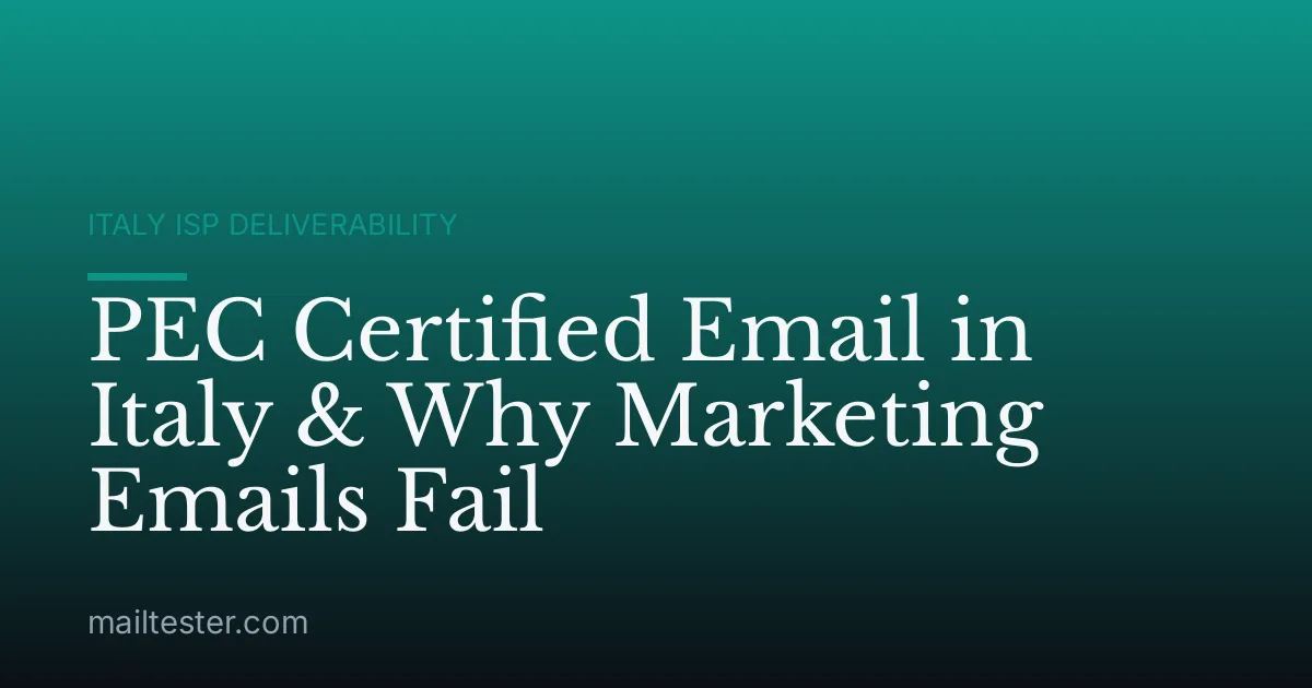 PEC Certified Email in Italy & Why Marketing Emails Fail