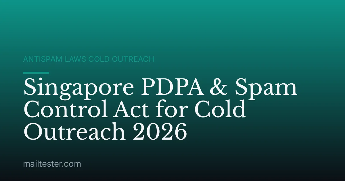 Singapore PDPA & Spam Control Act for Cold Outreach 2026