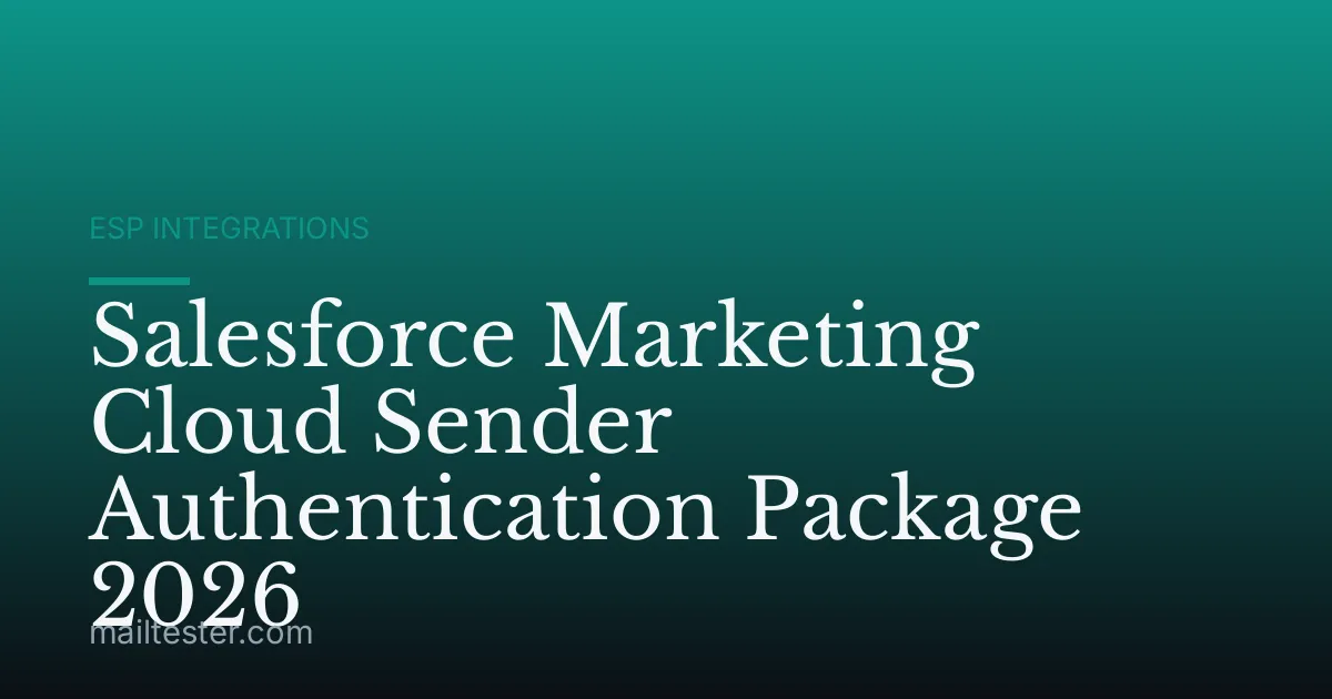 Salesforce Marketing Cloud Sender Authentication Package 2026