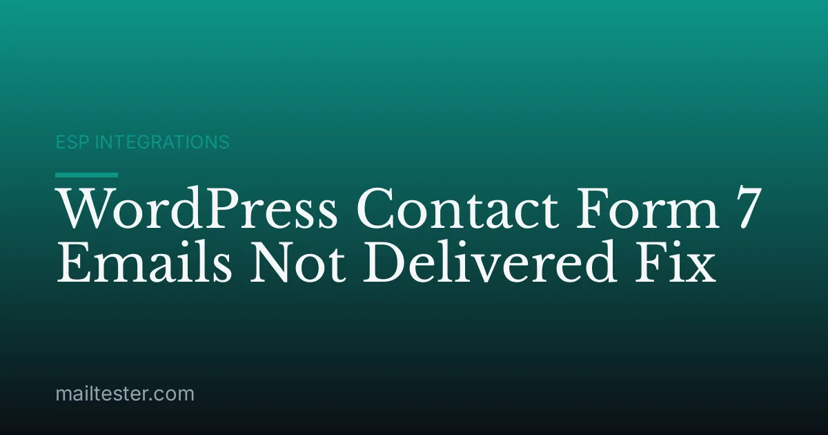 WordPress Contact Form 7 Emails Not Delivered Fix