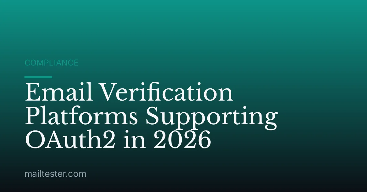 Email Verification Platforms Supporting OAuth2 in 2026