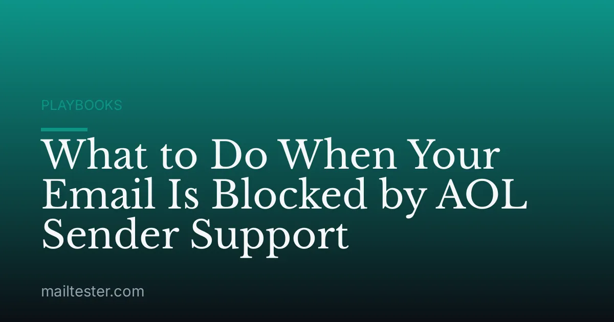What to Do When Your Email Is Blocked by AOL Sender Support
