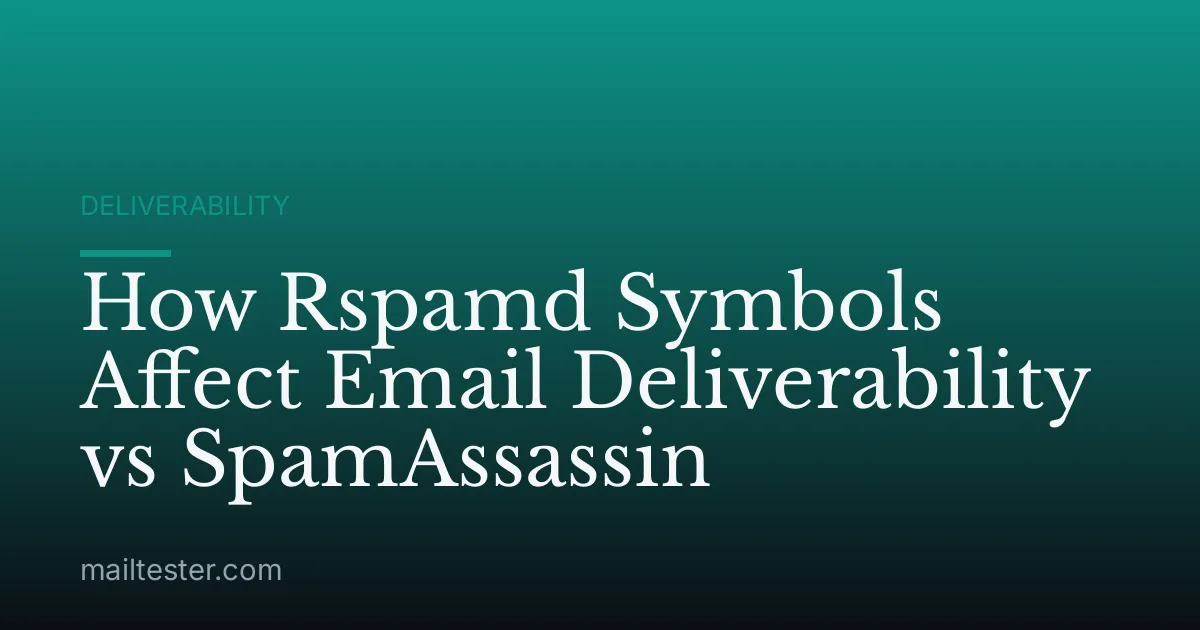 How Rspamd Symbols Affect Email Deliverability vs SpamAssassin
