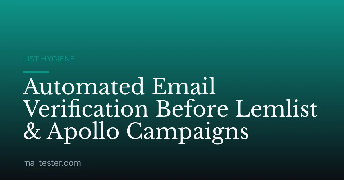 Automated Email Verification Before Lemlist & Apollo Campaigns