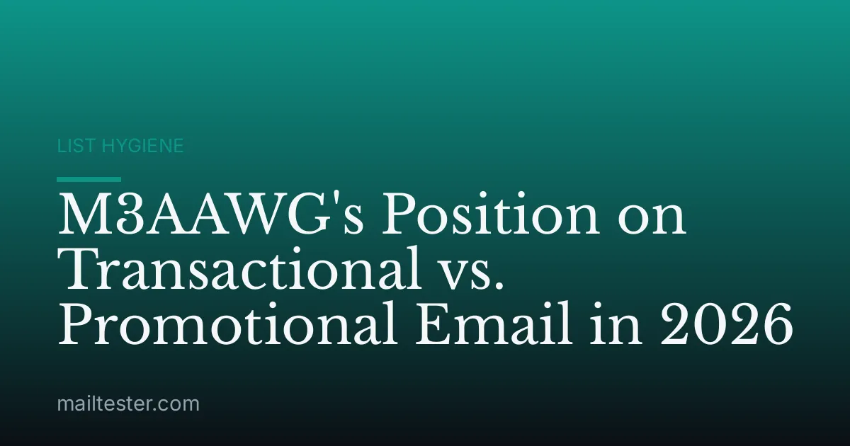 M3AAWG's Position on Transactional vs. Promotional Email in 2026
