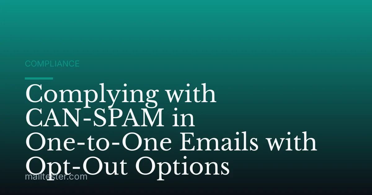 Complying with CAN-SPAM in One-to-One Emails with Opt-Out Options