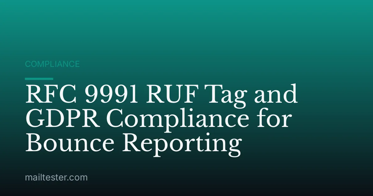 RFC 9991 RUF Tag and GDPR Compliance for Bounce Reporting
