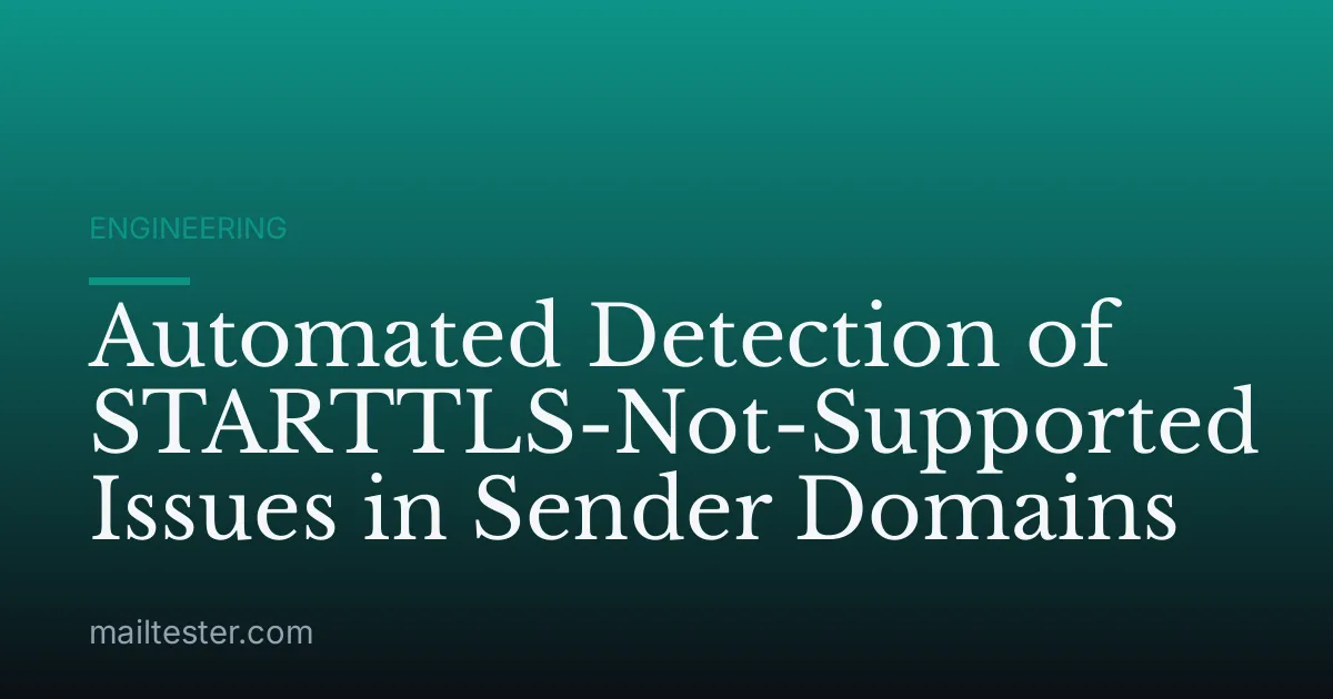 Automated Detection of STARTTLS-Not-Supported Issues in Sender Domains