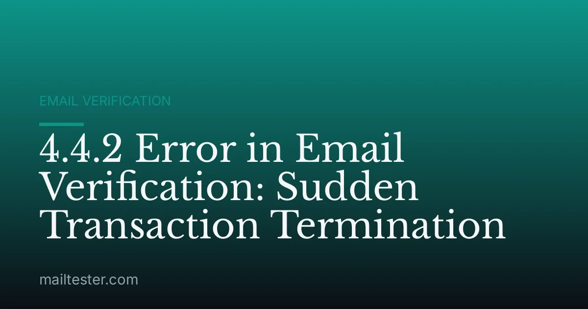 4.4.2 Error in Email Verification: Sudden Transaction Termination