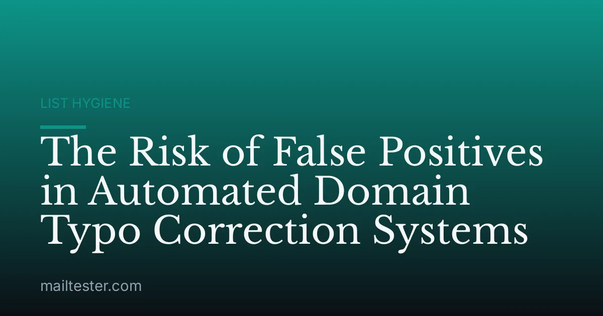 The Risk of False Positives in Automated Domain Typo Correction Systems