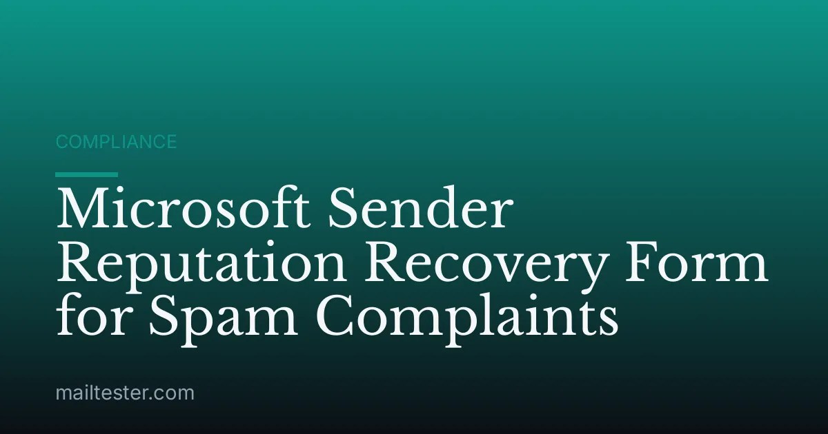 Microsoft Sender Reputation Recovery Form for Spam Complaints