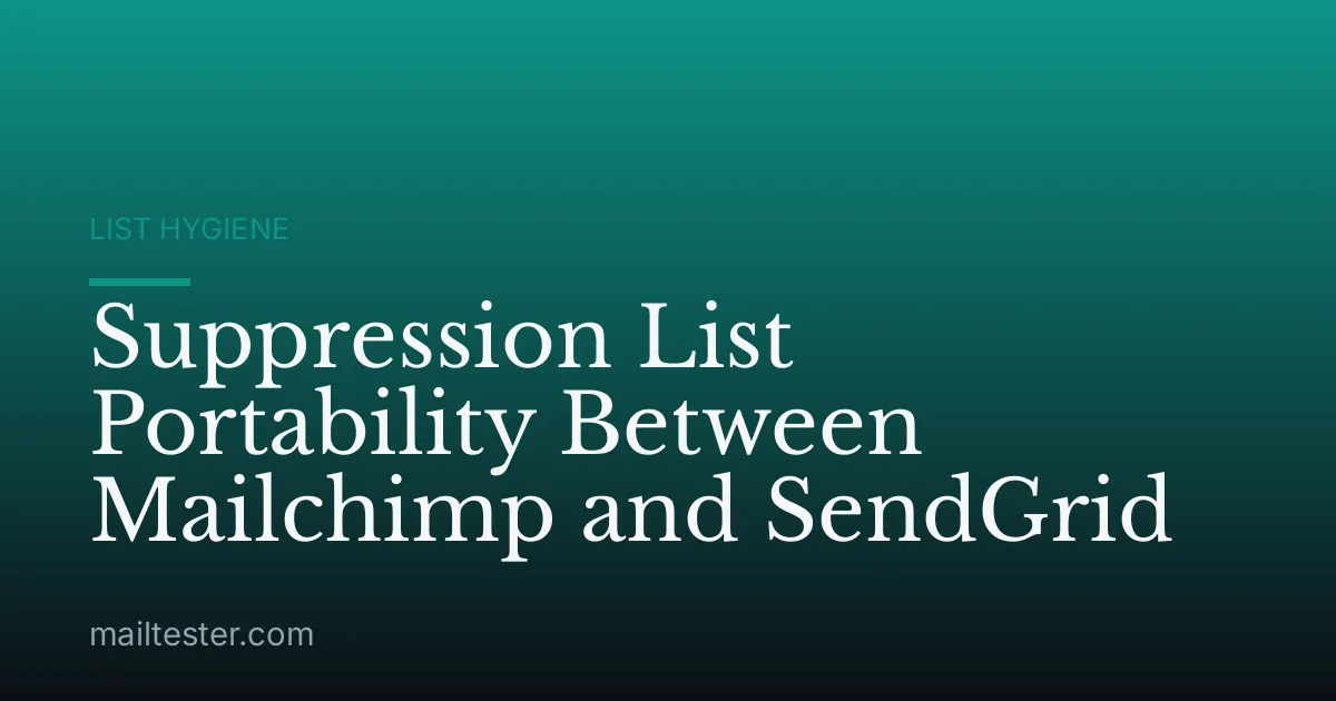 Suppression List Portability Between Mailchimp and SendGrid