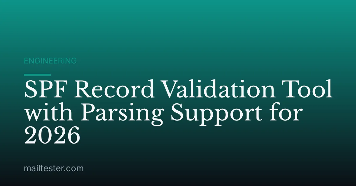 SPF Record Validation Tool with Parsing Support for 2026