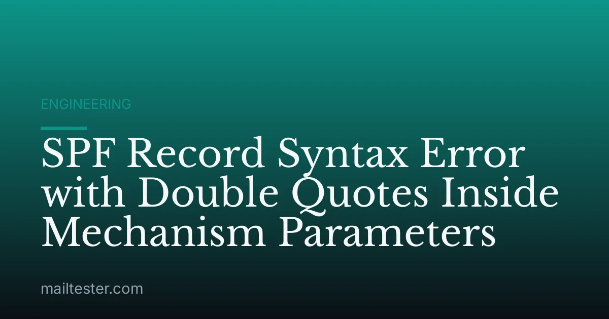 Syntax Is Reading SPF Syntax Error with Quotes | MailTester