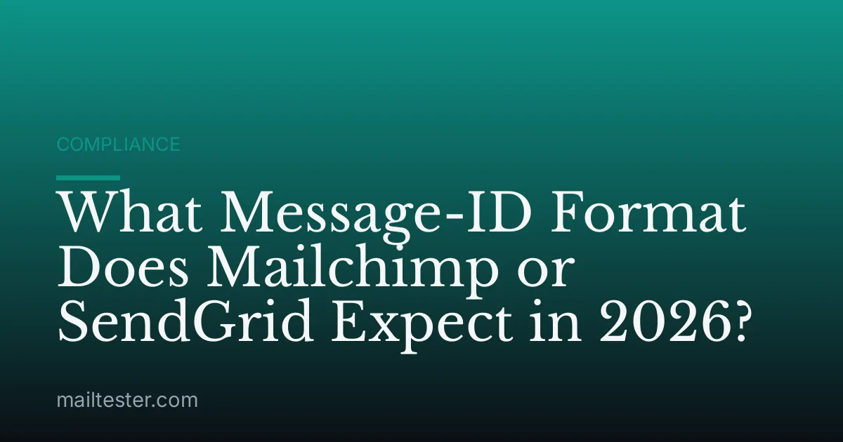 What Message-ID Format Does Mailchimp or SendGrid Expect in 2026?
