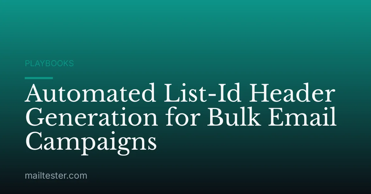 Automated List-Id Header Generation for Bulk Email Campaigns