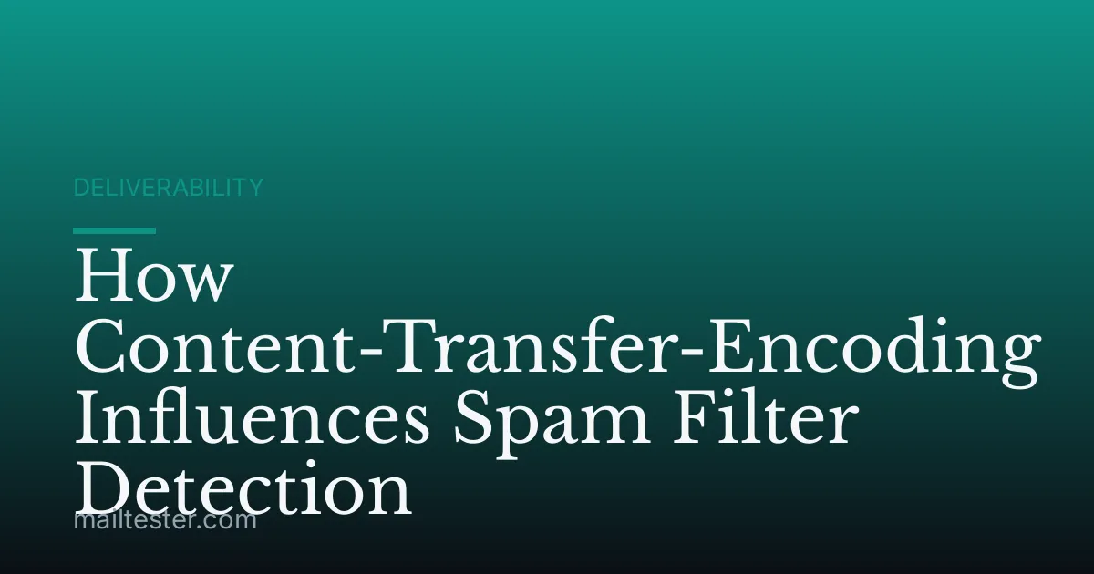 How Content-Transfer-Encoding Influences Spam Filter Detection