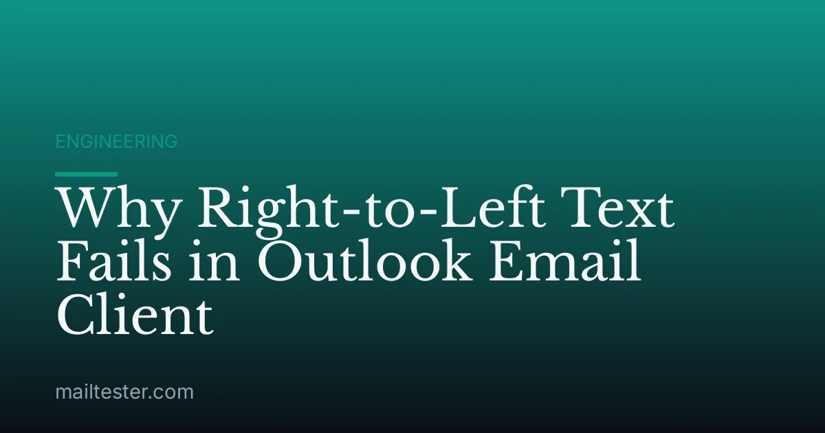 Why Right-to-Left Text Fails in Outlook Email Client