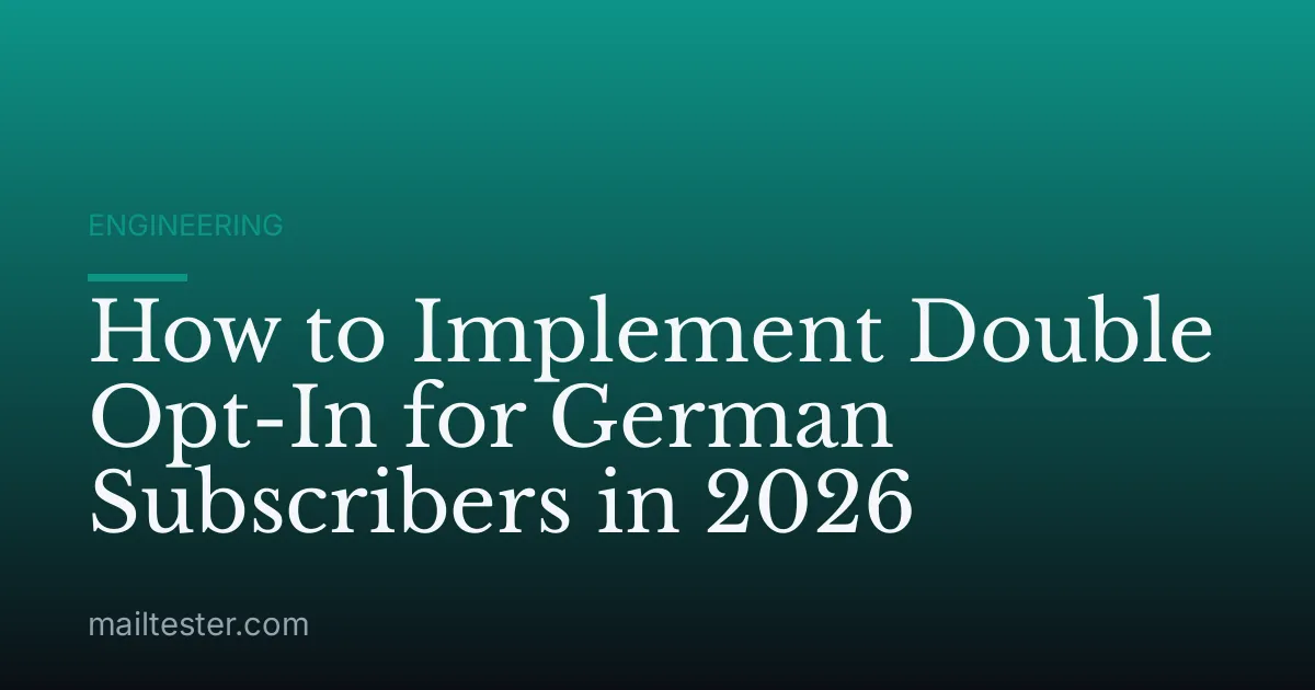 How to Implement Double Opt-In for German Subscribers in 2026