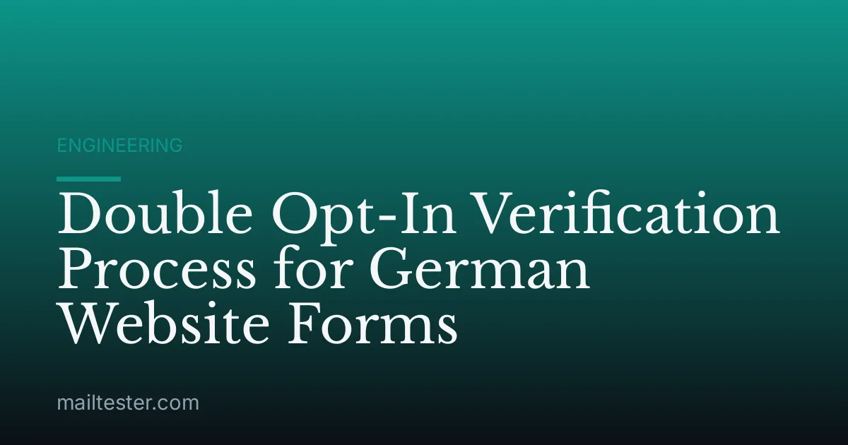 Double Opt-In Verification Process for German Website Forms